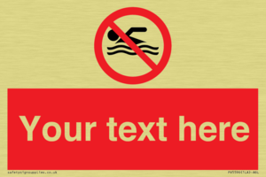 Custom No swimming prohibition Sign